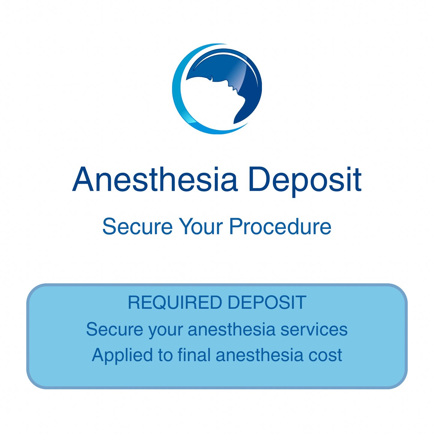 Anesthesia Deposit